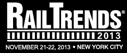 RailTrends 2013 - November 21-22, 2013 - New York City